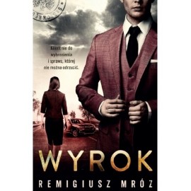 Wyrok Remigiusz Mróz