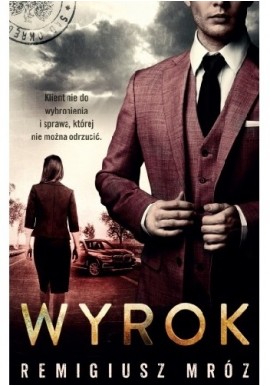 Wyrok Remigiusz Mróz