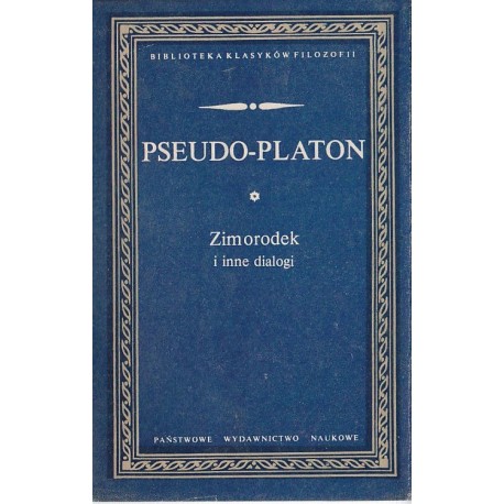 Zimorodek i inne dialogi Pseudo-Platon Biblioteka Klasyków Filozofii