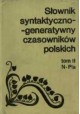 Słownik syntaktyczno-generatywny czasowników polskich Tom II N-Pla Praca zespołowa pod red. Kazimierza Polańskiego