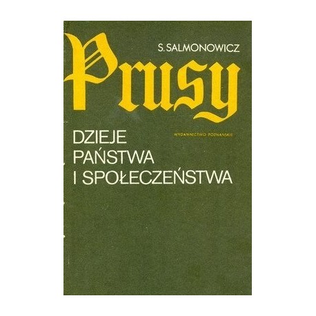 Prusy Dzieje państwa i społeczeństwa Stanisław Salmonowicz