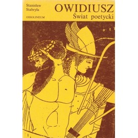 Owidiusz Świat poetycki Stanisław Stabryła