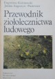 Przewodnik ziołolecznictwa ludowego Eugeniusz Kuźniewski, Janina Augustyn-Puziewicz