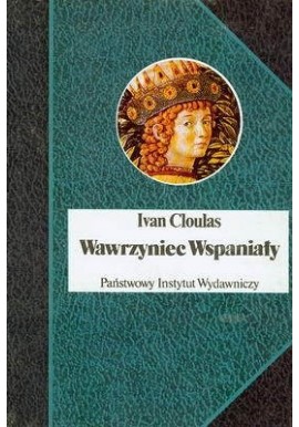 Wawrzyniec Wspaniały Ivan Cloulas