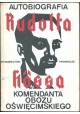 Autobiografia Rudolfa Hossa komendanta Obozu Oświęcimskiego
