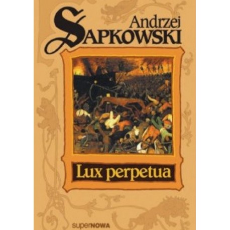 Andrzej Sapkowski Lux perpetua