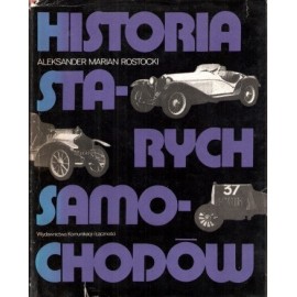 Historia starych samochodów Aleksander Marian Rostocki