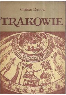 Trakowie Christo Danow