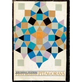 Śladami Pitagorasa Rozrywki matematyczne Szczepan Jeleński