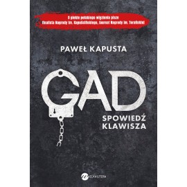 GAD Spowiedź klawisza Paweł Kapusta