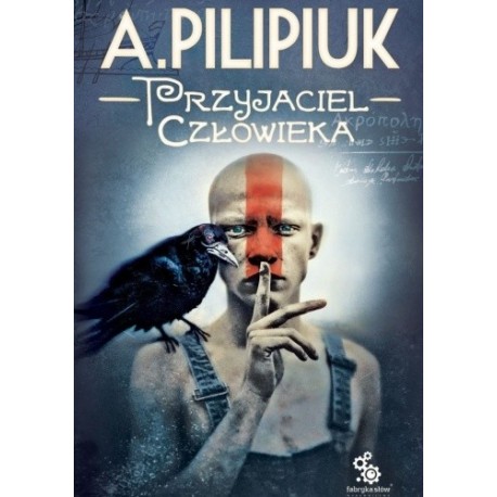 Przyjaciel człowieka Andrzej Pilipiuk