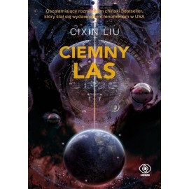 Ciemny las Cixin Liu