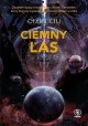 Ciemny las Cixin Liu