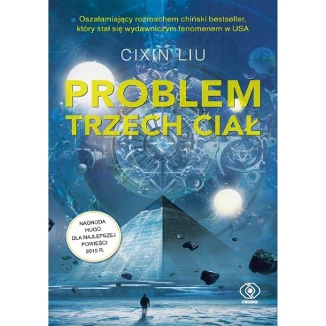 Problem trzech ciał Cixin Liu