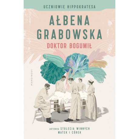 Doktor Bogumił Ałbena Grabowska
