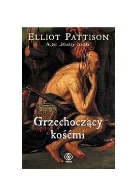 Grzechoczący kośćmi Eliot Pattison