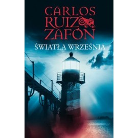 Światła września Carlos Ruiz Zafon
