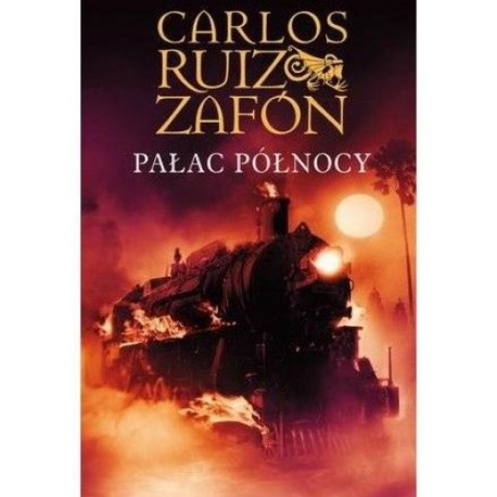 Pałac północy Carlos Ruiz Zafon