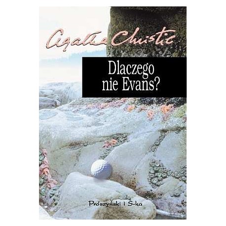 Dlaczego nie Evans Agatha Christie