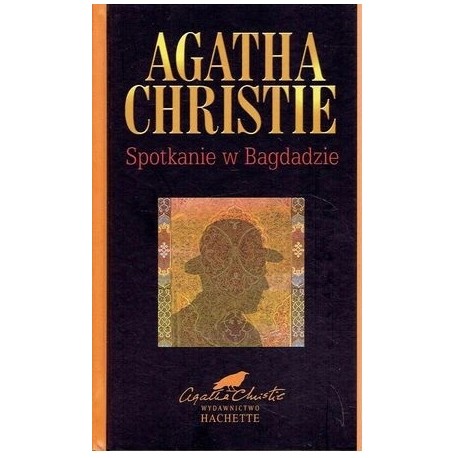 Spotkanie w Bagdadzie Agatha Christie