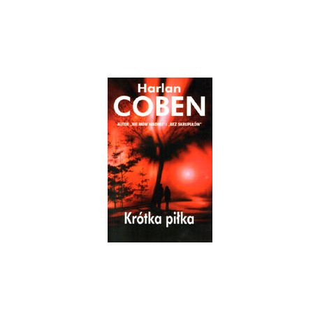 Krótka piłka Harlan Coben