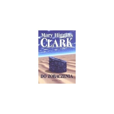 Do zobaczenia Mary Higgins Clark