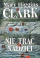 Nie trać nadziei Mary Higgins Clark