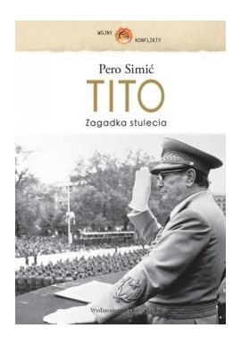 Tito Zagadka stulecia Pero Simić