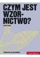 Czym jest wzornictwo? Podręcznik projektowania Laura Slack