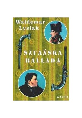 Szuańska Ballada Waldemar Łysiak