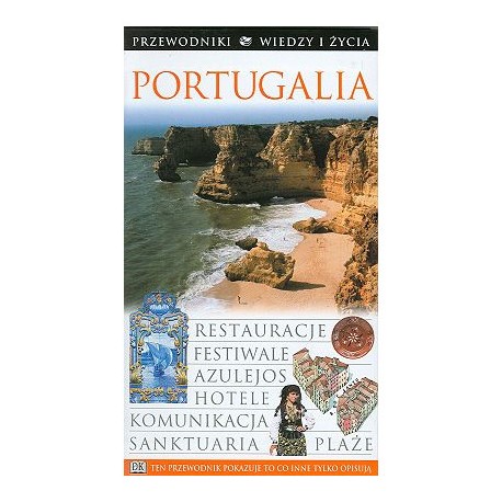 Przewodnik PORTUGALIA "Wiedza i Życie" Martin Symington (red.)