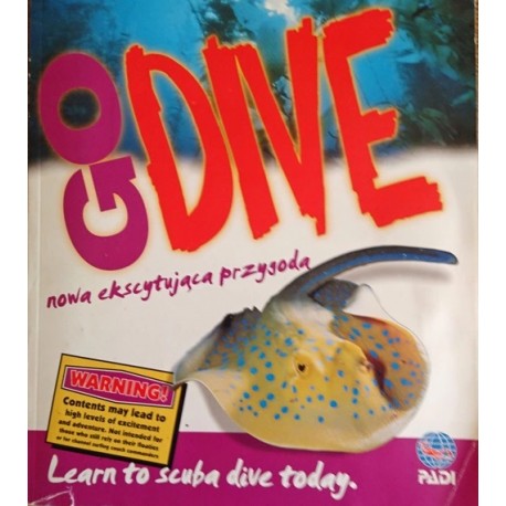 Go Dive nowa ekscytująca przygoda Open Water Podręcznik na kurs Drew Richardson (red.)