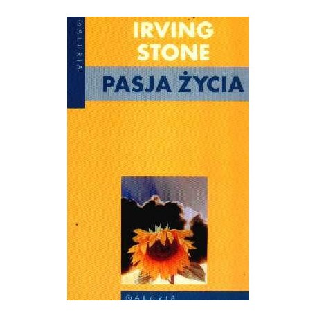 Pasja życia Irving Stone