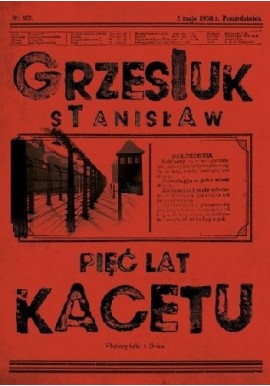 Pięć lat kacetu Stanisław Grzesiuk