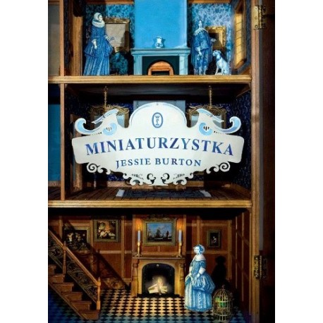 Miniaturzystka Jessie Burton