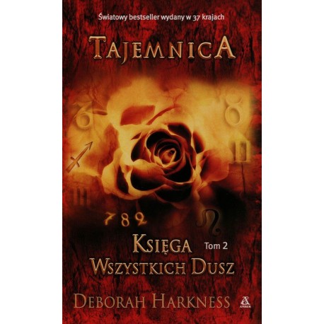 Tajemnica Księga Wszystkich Dusz Tom 2 Deborah Harkness