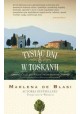 Tysiąc dni w Toskanii. Życie pachnące rozmarynem Marlena de Blasi