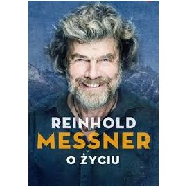 O życiu Reinhold Messner