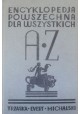 Encyklopedia Powszechna dla wszystkich Trzaska. Evert. Michalski Stanisław Lama (red.) (reprint z 1936r.)