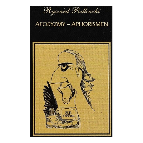 Aforyzmy - Aphorismen Rok z VAT-em Ryszard Podlewski (książka w języku polskim i niemieckim)