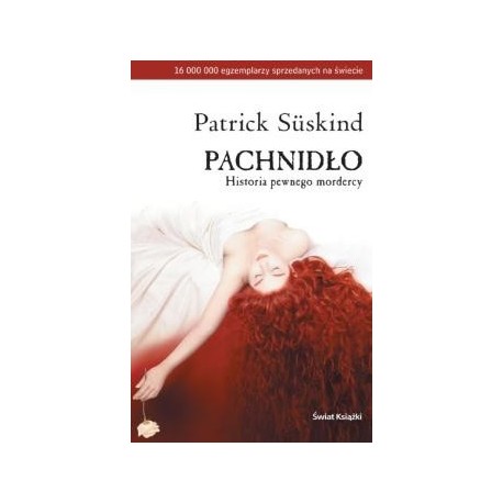 Pachnidło Historia pewnego mordercy Patrick Suskind