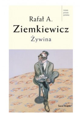 Żywina Rafał A. Ziemkiewicz
