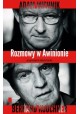 ROZMOWY W AWINIONIE ADAM MICHNIK BERNARD KOUCHNER