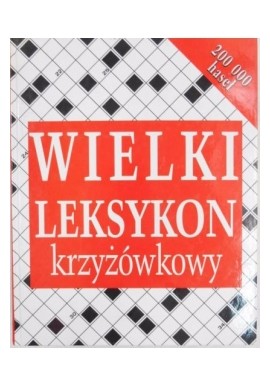 Wielki Leksykon krzyżówkowy 200 000 haseł January Olpiński