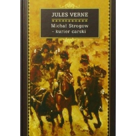 Michał Strogow - kurier carski Jules Verne