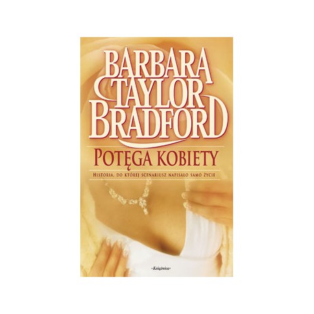 Potęga kobiety Barbara Taylor Bradford