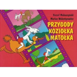 Przygody Koziołka Matołka Kornel Makuszyński, Marian Walentynowicz