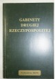 Gabinety Drugiej Rzeczypospolitej Praca zbiorowa pod red. Janusza Farysia i Janusza Pajewskiego