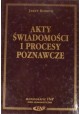 Akty świadomości i procesy poznawcze Jerzy Bobryk