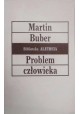 Problem człowieka Biblioteka Aletheia Martin Buber